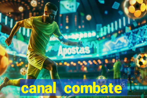 canal combate online multicanais